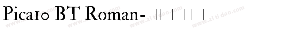 Pica10 BT Roman字体转换